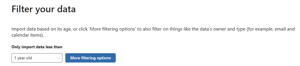 Filter data during import PST M365